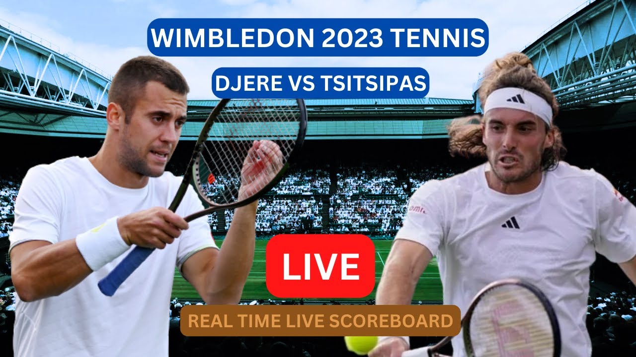 Stefanos Tsitsipas Vs Laslo Djere LIVE Score UPDATE Today Tennis ATP Wimbledon 2023 Game Jul 08 2023