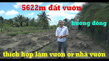 ➀➂➀➁ 5622m đất vườn tại xã Trung hòa huyện Chợ Gạo TG  giáp ranh địa phận Long An