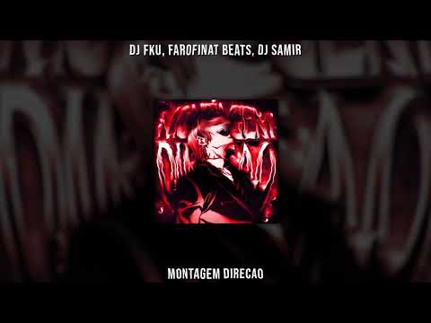 DJ FKU Farofinat Beats Dj Samir MONTAGEM DIREÇÃO Ultra Slowed