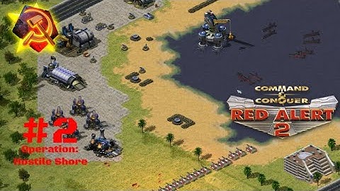 Operation: Hostile Shore | Command & Conquer: Red Alert 2 (Soviet Mission 2 - Hard Mode)