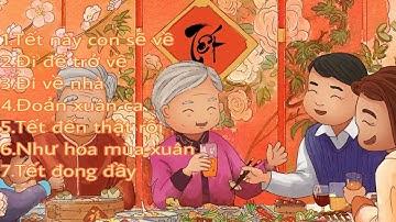 TẾT NÀY CON SẼ VỀ -  TUYỂN TẬP NHẠC TẾT 2024 HAY NHẤT - NHẠC XUÂN 2024