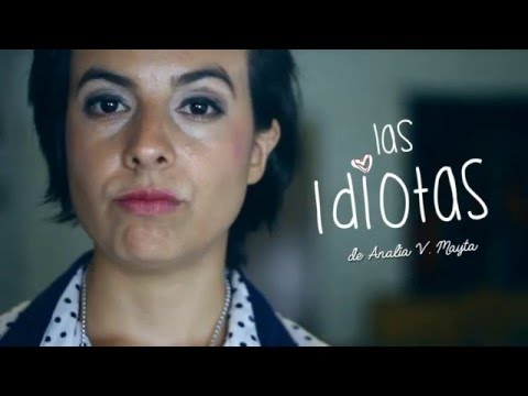 TRAILER Nina, Las Idiotas 2016