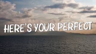 Here's Your Perfect - Jamie Miller (Lyrics) || Meghan Trainor,Troye Sivan (Mix Lyrics)