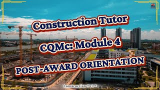 Information 7. CQMC: POST AWARD ORIENTATION News