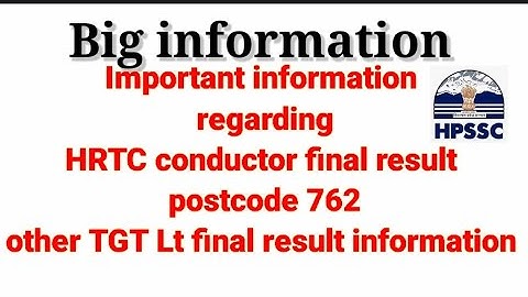 Big information HRTC conductor POST CODE 762 final result declaration,TGT LT COMMISSION RESULT