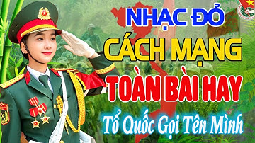 MỞ LOA HẾT CỠ - 47 Bài NHẠC ĐỎ CÁCH MẠNG Sôi Động Bốc Lửa➤Lk Nhạc Cách Mạng Hay Nhất Mọi Thời Đại