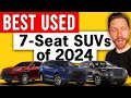 Best used 7seat suvs to buy in 2024