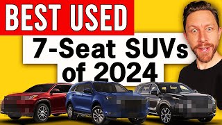 BEST used 7Seat SUVs to buy in 2024