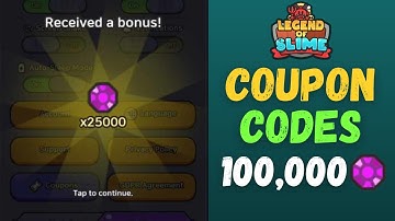 100,000+ GEMS ACTIVE COUPON CODES! - Legend of Slime: Idle RPG War