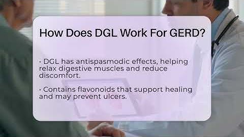 How Does DGL Work For GERD? - Acid Reflux Support Hub