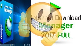 How to Download and Install IDM | Free Full Version 2017