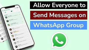 Allow Everyone to Post Messages on WhatsApp Group -WhatsApp group members can send messages in Group