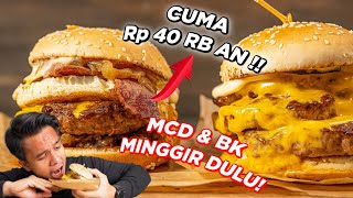 BURGER MURAH TAPI MEWAH BANGET , CUMA RP 40RB AN 