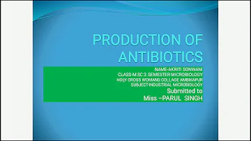 Production of antibiotics-penicillin