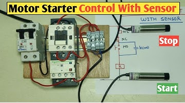 Motor Starter Control With Sensor! How to Control Motor Starter With Sensor! @SNTECHNICAL