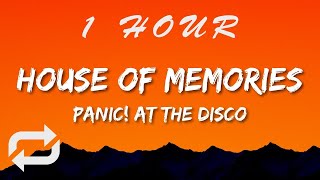 Panic At The Disco - House of Memories (Lyrics) | 1 HOUR