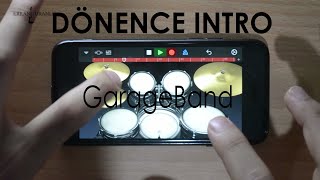 Erkan Turanlı - Dönence Intro 1 Garageband On Iphone