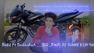 Dj Akash k Hero - Buzz Song Ut - Dj sunny kjm Ft Aastha Gill And Badshah