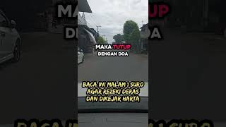 Baca Ini Malam 1 Suro Agar Rezeki Deras Dan Dikejar Harta.