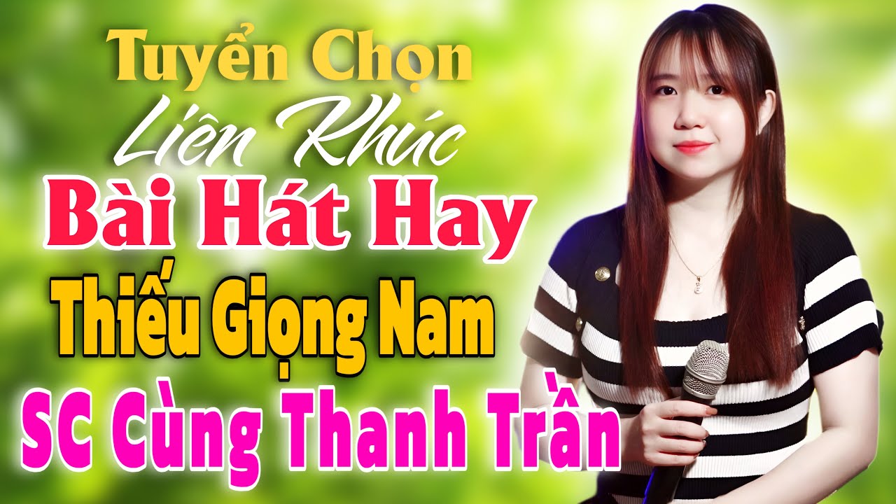 Karaoke Tuyển Chọn Bài Hát Hay ➤ Song Ca Cùng Thanh Trần ➤ Karaoke Thiếu Giọng Nam