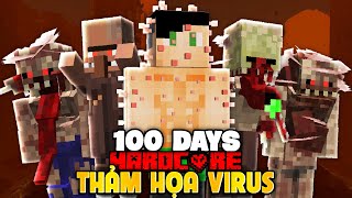 100 DAYS Sinh Tồn ĐẠI DỊCH VIRUS NẤM MỐC Trong Minecraft
