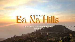 Part 4|Ba Na Hills Golden Bridge 巴拿山佛手桥 | Central Vietnam Travel Vlog 中越旅行Vlog 9D8N 2025| Day 4