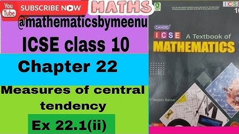 ICSE mathematics class 10 Chapter 22 Measures of central tendency Ex 22.1(ii)