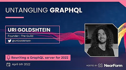 Rewriting a GraphQL server for 2022 | Uri Goldshtein