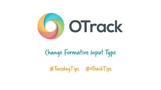 Tuesday Tip Changing Formative Input Type