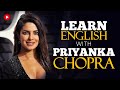 Learn english with priyanka chopra english speeches