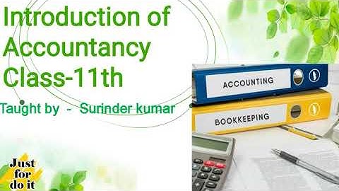 Introduction of Accountancy Part-1 class-11 Cbsc Pseb and other board