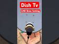 2026 Dish tv signal setting | Dish Tv LNB Setting | Dish Tv LNB Skew #dishtvsetting #shorts