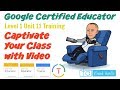 Google Certified Educator Level 1: Unit 11