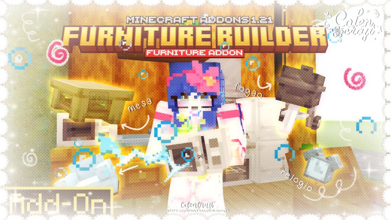 ꒰ Minecraft ꒱ 𐙚 🛋 ADDON DE MÓVEIS FUNCIONAIS 1.21+ furniture builder  | colencraft  ֱ✿༷ 𝆬