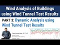 3 - Dynamic Analysis using Wind Tunnel Test Results