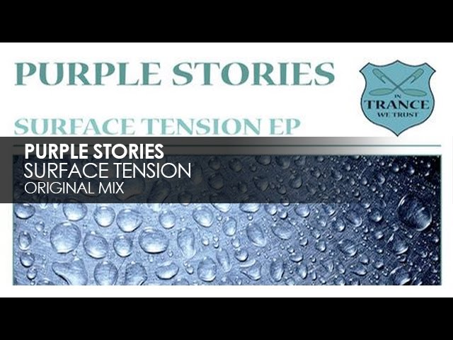 Purple Stories - Surface Tension