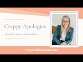 Crappy Apologies That Feed Toxic Relationships