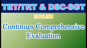 TET/DSC SGT English Methodology –Continues Comprehensive Evaluation