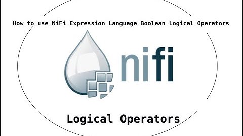 How to use NiFi Expression Language Boolean Logical Operators