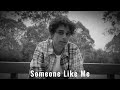 ISHAN - Someone Like Me (Official Lyric Video)