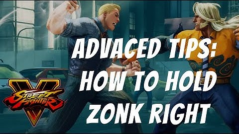 Street Fighter V Cody advanced guide : How to charge Zonk effectively