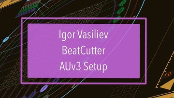 Igor Vasiliev BeatCutter - Tutorial Part 3: Setting up BeatCutter inside AUM