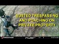 TRESPASSERS BUSTED!!  CAUGHT ON CAMERA..What I had to say to them.  A little chicken talk too!