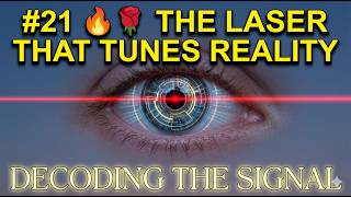 #21 🔥🌹 DMT, Lasers &amp; The Living Source Code