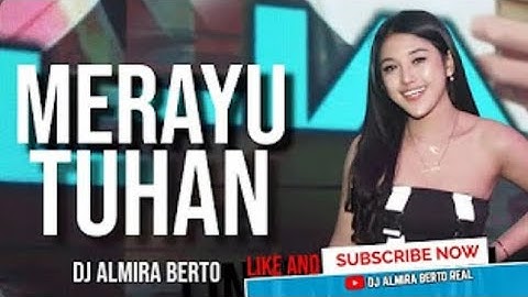 FUNKOT. MERAYU TUHAN. DJ ALMIRA BERTO