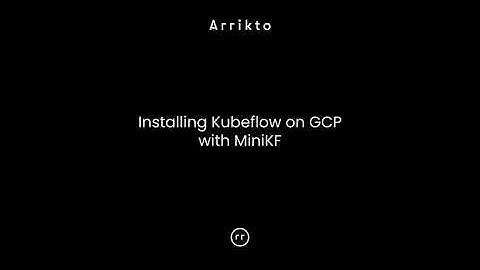Introduction to Kubeflow: Fundamentals - Install MiniKF 1.4 on GCP