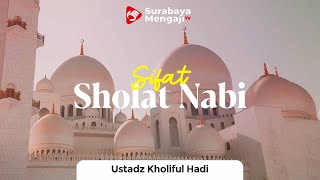 Sifat Sholat Nabi (13) - Ustadz Kholiful Hadi