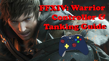 FFXIV Warrior Controller & Tanking Guide [WXHB Edition]