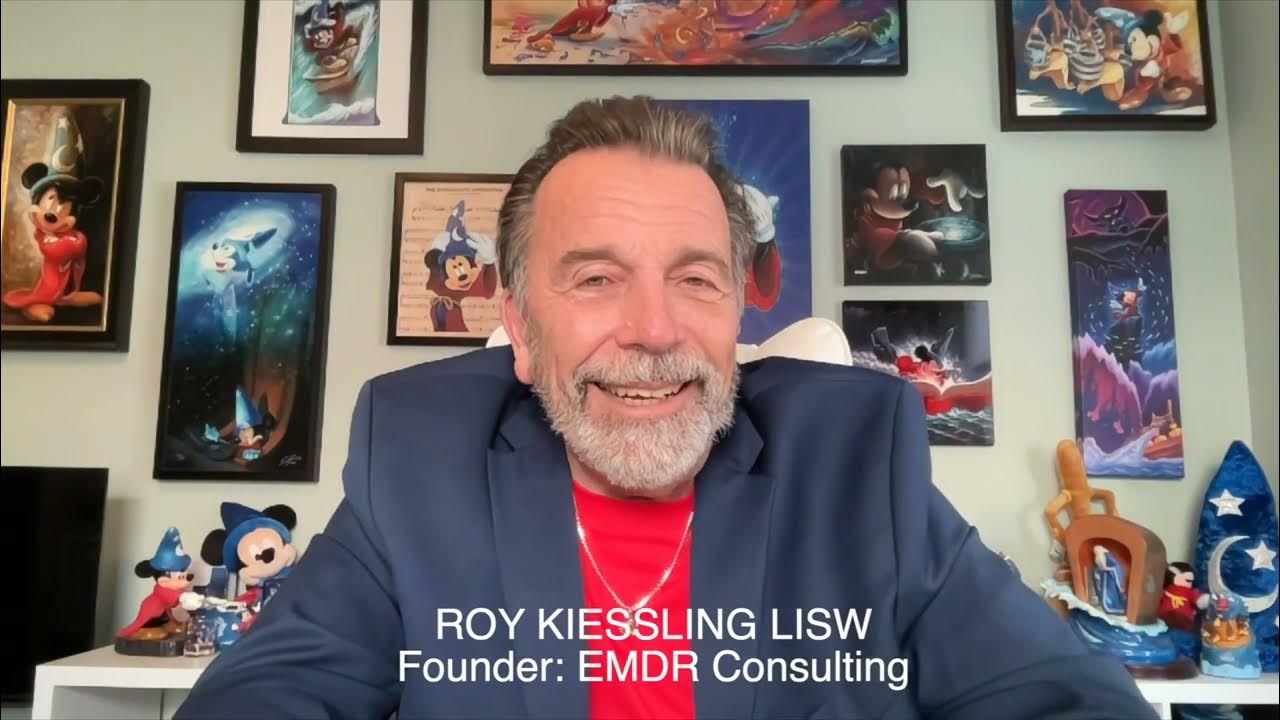 Join Roy Kiessling for EMDR 5 Day Training Summer 2024 YouTube