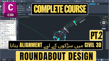 Civil 3d Roundabout Design Pt.2: Creating Alignments for Approach Roads in Civil 3d Hindi/Urdu